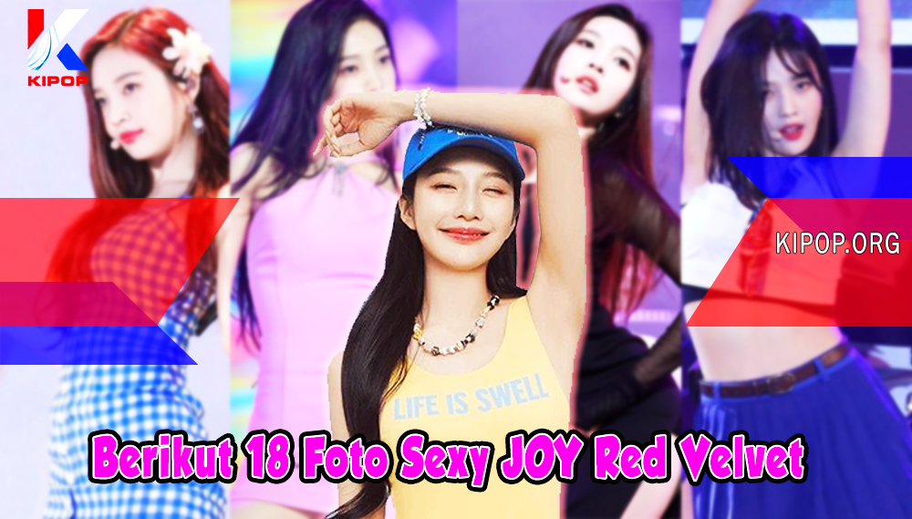 Berikut 18 Foto Sexy dan Cantik JOY Red Velvet